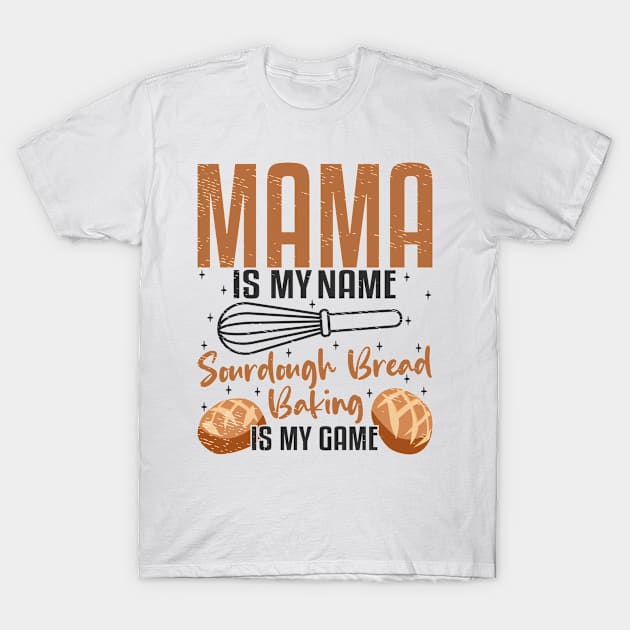 Sourdough Masters Mommy Bakers Bread Baking T-Shirt by Tom´s TeeStore